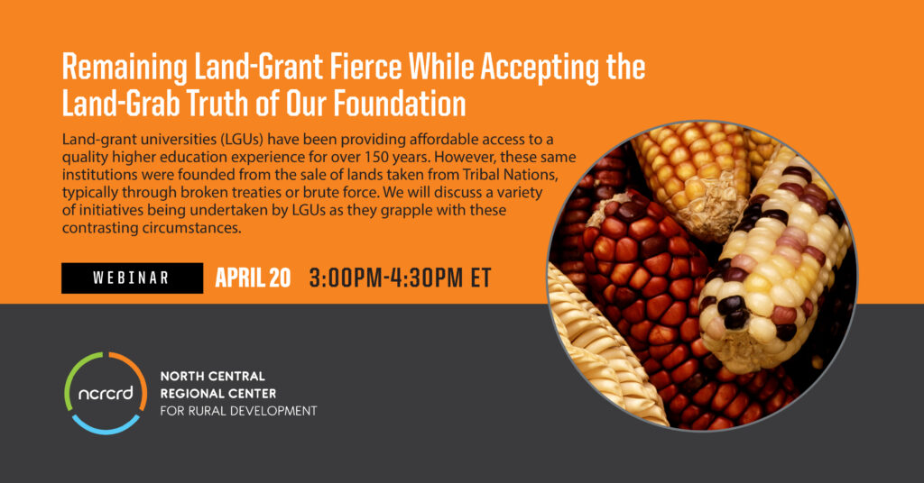 Webinar: Remaining Land-Grant Fierce While Accepting the Land-Grab Truth of Our Foundation