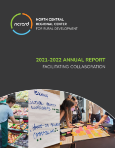 2021-2022 Annual Report Cover includes photos of a grocery store clerk, an large sheet with ideas on it, and a group of people surrounding a table working on a project