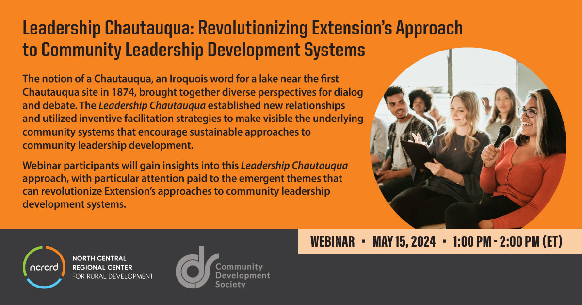 May webinar, "Leadership Chautauqua: Revolutionizing Extension’s Approach to Community Leadership Development Systems." May 15, 2024, 1 pm ET. Image of a diverse group of people in a community meeting; woman holds microphone. 