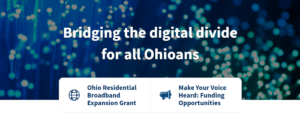 banner showing a image with broadband fiber aglow, with text, Bridging the Digital Divide for all Ohioans
