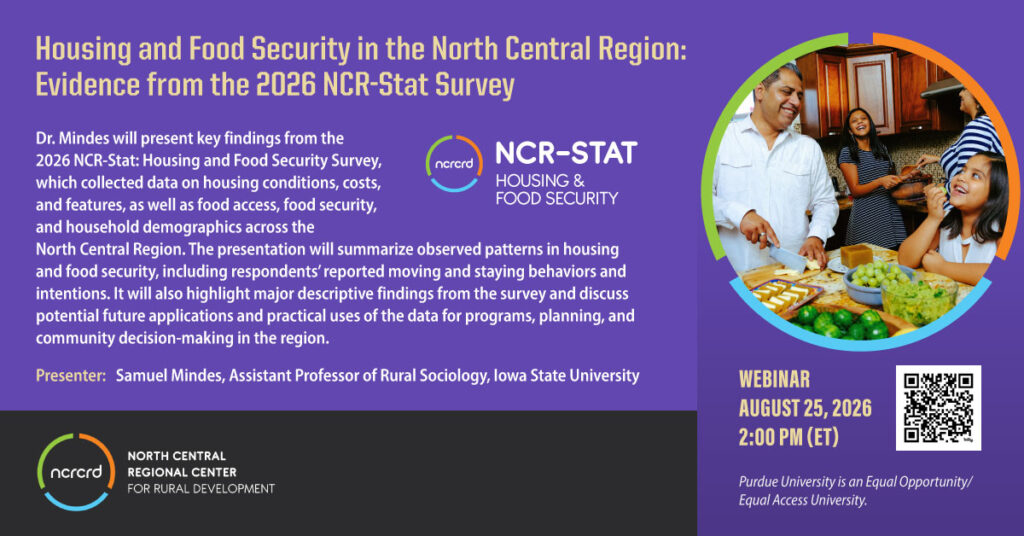 Family in a kitchen preparing dinner; text reads NCRCRD Webinar, Housing and Food Security in the North Central Region: Evidence from the 2026 NCR-Stat Survey, August 25, 2026 at 2 pm ET